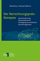 Kartonierter Einband Der Verrechnungspreis-Kompass von Michel Braun, Sebastian Stephan Hoffmann