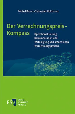 E-Book (pdf) Der Verrechnungspreis-Kompass von Michel Braun, Sebastian Stephan Hoffmann