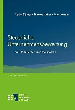 E-Book (pdf) Steuerliche Unternehmensbewertung von Achim Dörner, Thomas Kaiser, Max Amrein