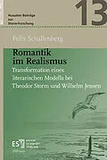 E-Book (pdf) Romantik im Realismus von Felix Schallenberg