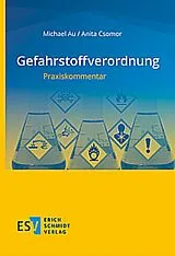 Fester Einband Gefahrstoffverordnung von Michael Au, Anita Csomor