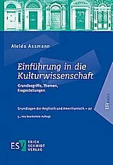 Kartonierter Einband Einführung in die Kulturwissenschaft von Aleida Assmann