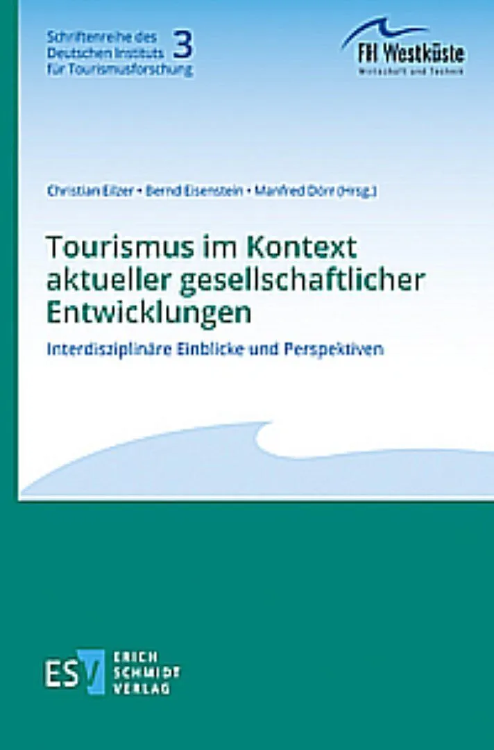 Tourismus im Kontext aktueller gesellschaftlicher Entwicklungen