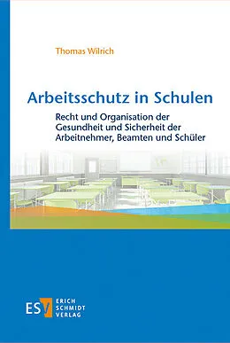 E-Book (pdf) Arbeitsschutz in Schulen von Thomas Wilrich