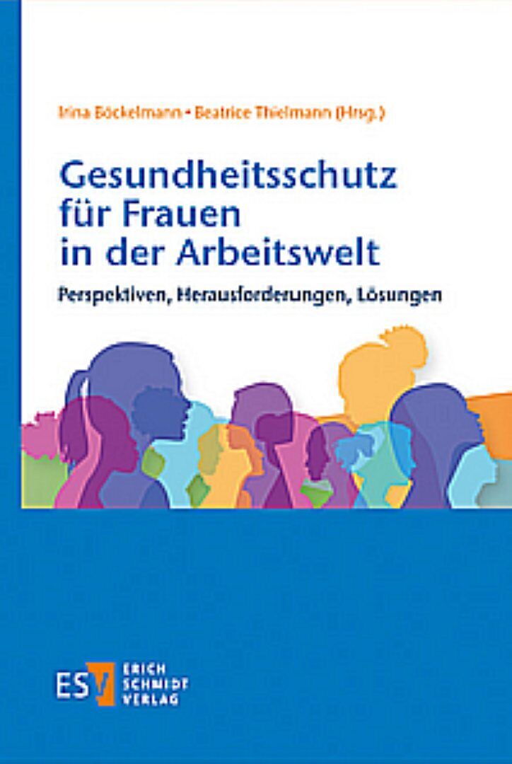 Gesundheitsschutz für Frauen in der Arbeitswelt