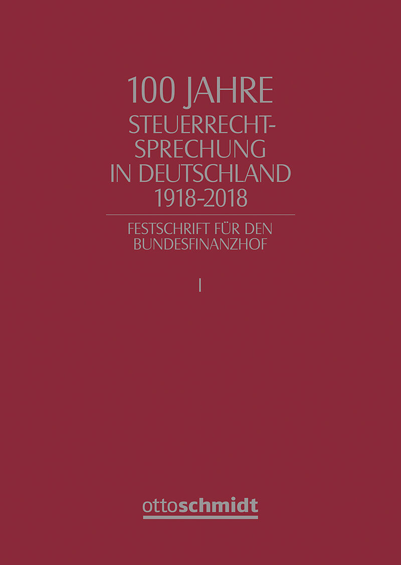 100 Jahre Steuerrechtsprechung in Deutschland