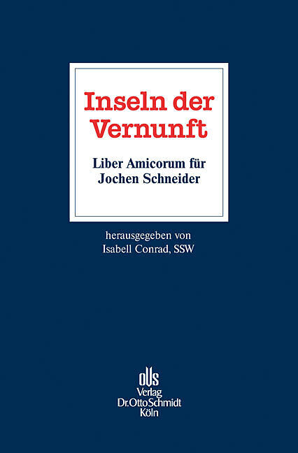 Inseln der Vernunft  Liber Amicorum für Jochen Schneider
