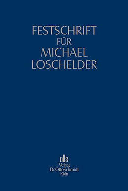 Fester Einband Festschrift für Michael Loschelder von 