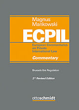 Fester Einband Brussels Ibis Regulation - Commentary von Magnus, Mankowski