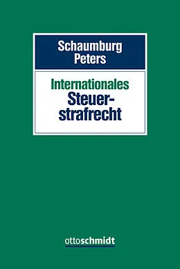 E-Book (pdf) Internationales Steuerstrafrecht von Harald Schaumburg, Sebastian Peters