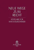 E-Book (pdf) Neue Wege zum Recht von Reinhard Greger, Irmgard Gleußner, Jörn Heinemann