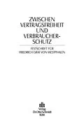 E-Book (pdf) Zwischen Vertragsfreiheit und Verbraucherschutz von 