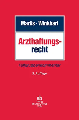 E-Book (pdf) Arzthaftungsrecht von Martina Winkhart-Martis, Rüdiger Martis