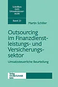 E-Book (pdf) Outsourcing im Finanzdienstleistungs- und Versicherungssektor von Martin Schiller