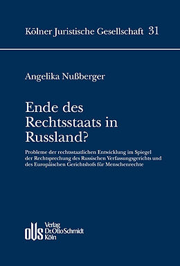 E-Book (pdf) Ende des Rechtsstaats in Russland? von Angelika Nußberger