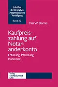 E-Book (pdf) Kaufpreiszahlung auf Notaranderkonto von Tim W. Dornis