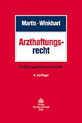 E-Book (pdf) Arzthaftungsrecht von Martina Winkhart-Martis, Rüdiger Martis