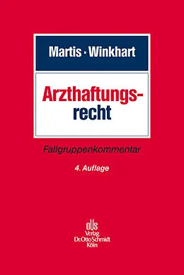 E-Book (pdf) Arzthaftungsrecht von Martina Winkhart-Martis, Rüdiger Martis