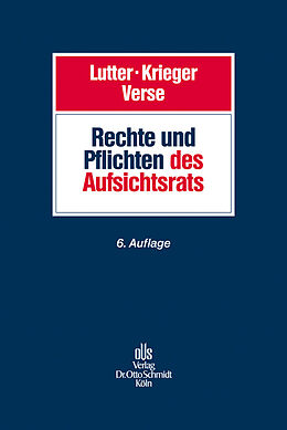 E-Book (pdf) Rechte und Pflichten des Aufsichtsrats von Marcus Lutter, Gerd Krieger, Dirk A. Verse