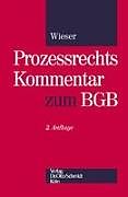 Fester Einband Prozeßrechts-Kommentar zum BGB von Eberhard Wieser