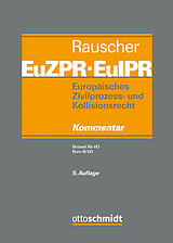 Fester Einband Europäisches Zivilprozess- und Kollisionsrecht EuZPR/EuIPR, Band IV/I von 