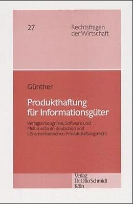 Kartonierter Einband Produkthaftung für Informationsgüter von Andreas Günther