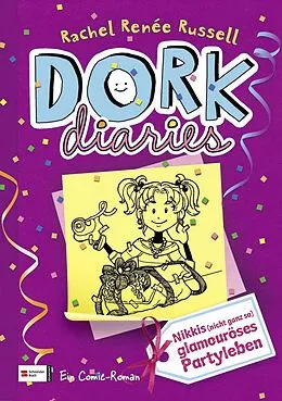 E-Book (epub) DORK Diaries, Band 02: Nikkis (nicht ganz so) glamouröses Partyleben von Rachel Renée Russell
