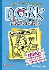 Fester Einband DORK Diaries, Band 5: Nikkis (nicht ganz so) guter Rat in allen Lebenslagen von Rachel Renée Russell