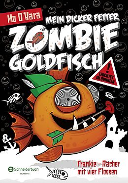 Fester Einband Mein dicker fetter Zombie-Goldfisch, Band 04 von Mo O&apos;Hara