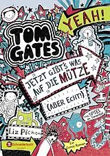 Fester Einband Tom Gates, Band 06 von Liz Pichon