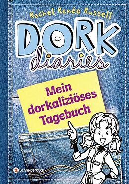 Fester Einband DORK Diaries - Mein dorkaliziöses Tagebuch! von Rachel Renée Russell