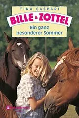E-Book (epub) Bille und Zottel - Ein ganz besonderer Sommer von Tina Caspari