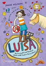 Fester Einband Luisa - Hurra, es geht zum Ponyhof! (Doch leider find ich Ponys doof) von Janne Nilsson