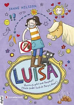 E-Book (epub) Luisa - Hurra, es geht zum Ponyhof! (Doch leider find ich Ponys doof) von Janne Nilsson