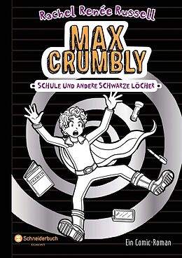 E-Book (epub) Max Crumbly, Band 02 von Rachel Renée Russell
