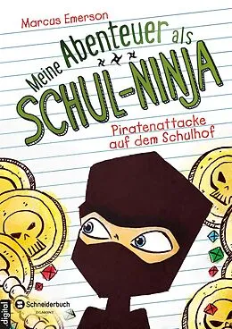 E-Book (epub) Meine Abenteuer als Schul-Ninja, Band 02 von Marcus Emerson