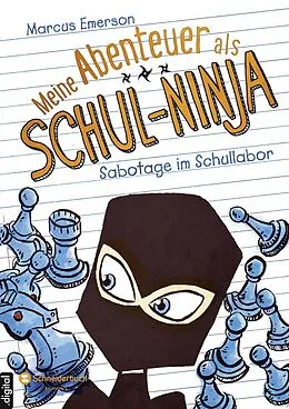 E-Book (epub) Meine Abenteuer als Schul-Ninja, Band 04 von Marcus Emerson