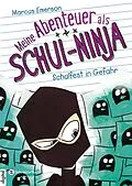 E-Book (epub) Meine Abenteuer als Schul-Ninja, Band 05 von Marcus Emerson