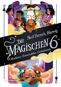 Fester Einband Die Magischen Sechs - Madame Esmeraldas Geheimnis von Neil Patrick Harris