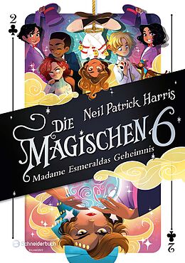E-Book (epub) Die Magischen Sechs - Madame Esmeraldas Geheimnis von Neil Patrick Harris