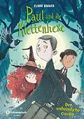 E-Book (epub) Paul und die Klettenhexe - Der unheimliche Cousin von Claire Barker