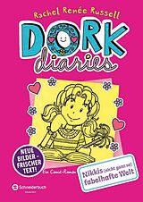 Fester Einband DORK Diaries, Band 01: Nikkis (nicht ganz so) fabelhafte Welt von Rachel Renée Russell
