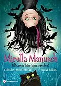 E-Book (epub) Mirella Manusch - Hilfe, mein Kater kann sprechen! von Anne Barns, Christin-Marie Below
