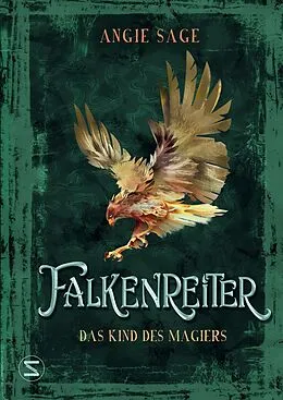 E-Book (epub) Falkenreiter - Das Kind des Magiers von Angie Sage