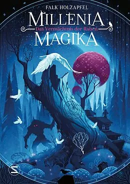 E-Book (epub) Millenia Magika - Das Vermächtnis der Raben von Falk Holzapfel