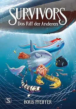 E-Book (epub) Survivors - Das Riff der anderen von Boris Pfeiffer