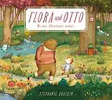 Fester Einband Flora und Otto. Wo das Abenteuer wohnt von Stephanie Graegin