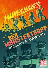 E-Book (epub) Minecraft - Der Monstertrupp von Delilah S. Dawson, Minecraft