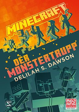 E-Book (epub) Minecraft - Der Monstertrupp von Delilah S. Dawson