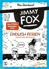 Fester Einband Jimmy Fox. Endlich Ferien (Rette sich, wer kann!) von Nico Sternbaum